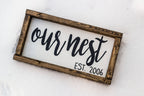 Our Nest Sign