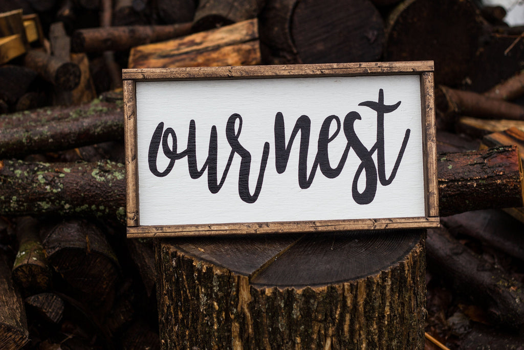 Our Nest Sign