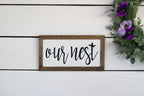 Our Nest Sign