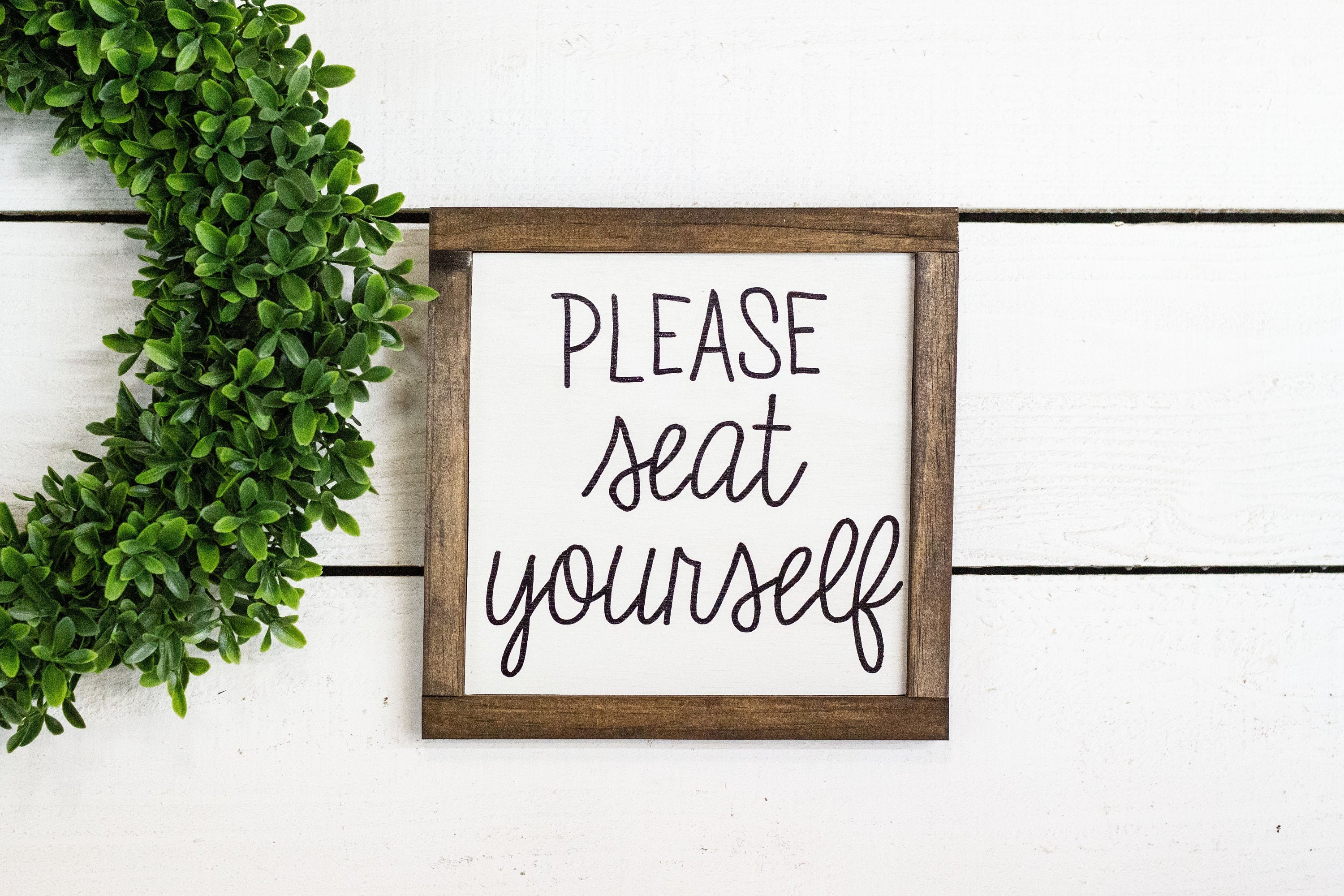 Please Seat Yourself, square sign