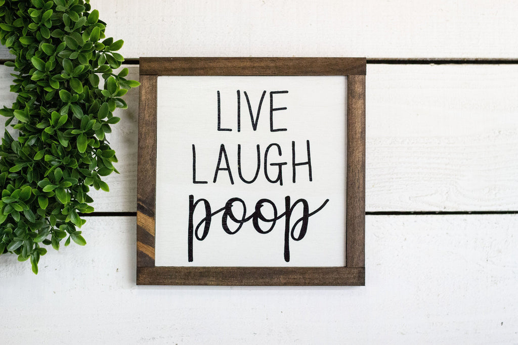 live laugh poop